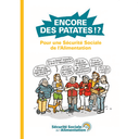 "Encore des patates" BD sur la Sécurité sociale de l'alimentation